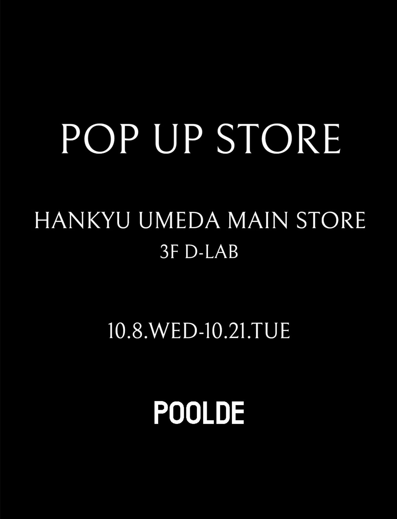 阪急うめだ本店 3階『D-LAB』にてPOP UP STOREを開催