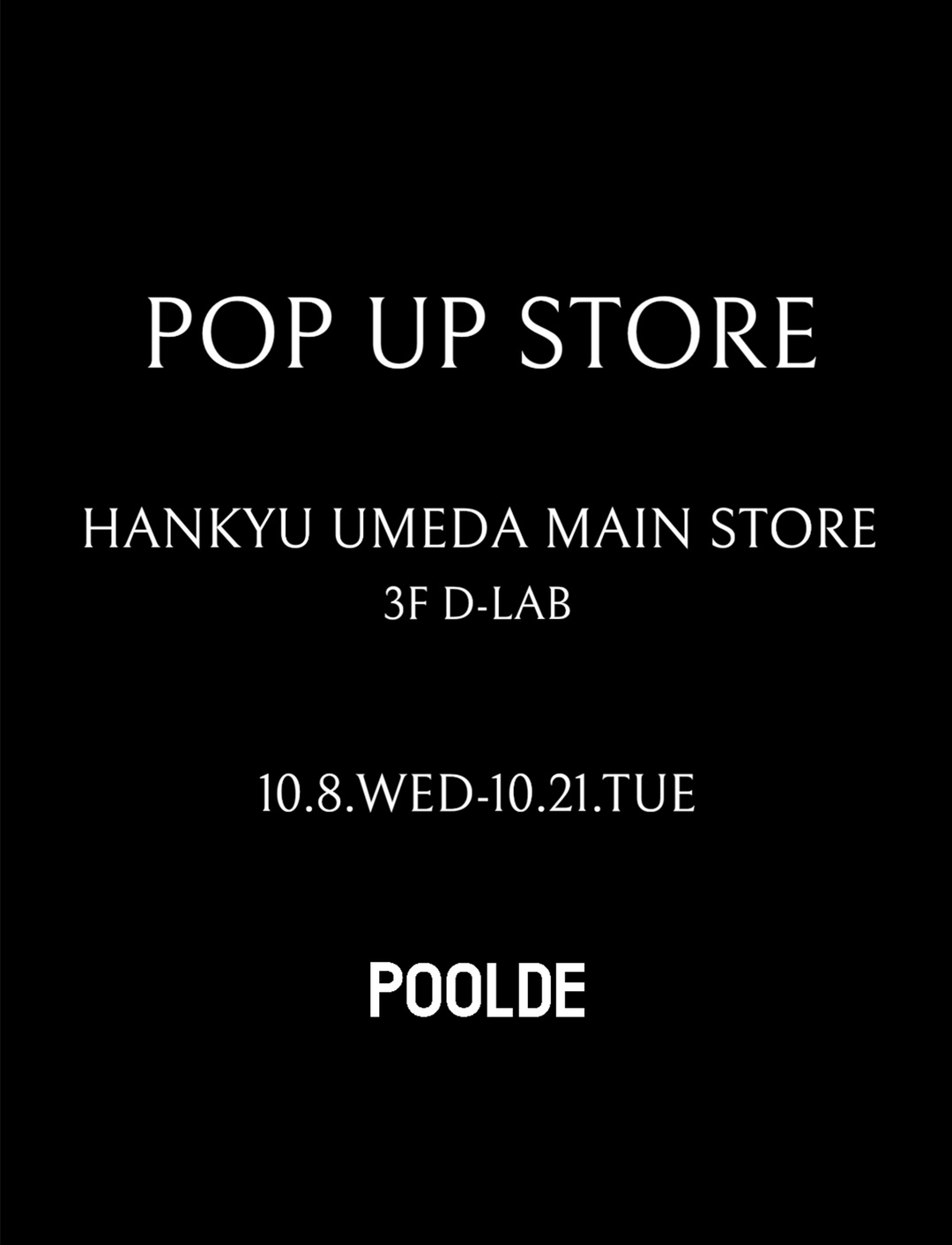 阪急うめだ本店 3階『D-LAB』にてPOP UP STOREを開催